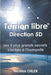 Terrien libre Direction 5D: Les 5 plus grands secrets cachés à l'humanité by Séverine Delanois, Nicolas Orler