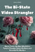 The Bi-State Video Strangler: Maury Travis, the Man Who Built a Torture Chamber Below His Home and Recorded His Murders by Sonia J. Cowart