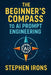 The Beginner's Compass to AI Prompt Engineering: Navigating Text and Image Generation with Confidence by Stephen Irons