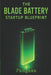 The Blade Battery Startup Blueprint: Manufacture, Market & Monetize for the EV Boom by Pangaea