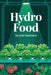 Hydro Food by Jade Summers