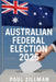 Australian Federal Election 2025 by Paul Zillman