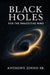 Black Holes for The Inquisitive Mind by Anthony, Sr. Zinno