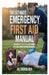 The Ultimate Emergency First Aid Manual: Essential Life-Saving Skills for Every Situation From Minor Injuries to Critical Emergencies by Sharon Ben