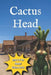 Cactus Head: Thorns of Redemption by Drew Wohlford