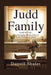 Judd Family: Truth Be Told - Weaving Together the True Stories of Naomi, Wynonna, and Ashley by Darrell Shuler