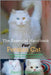 The Essential Handbook for Persian Cat: The Complete Handbook For Beginners And Seniors Persian cat owners by David Sharman