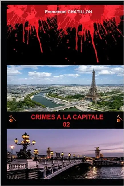 Crimes a la Capitale 02 by Chatillon, Emmanuel