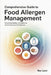 Comprehensive Guide to Food Allergen Management.: Ensuring Safety, Compliance, and Consumer Confidence. by Bay Leon