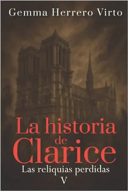 Las reliquias perdidas: Un thriller sobrenatural en la Segunda Guerra Mundial by Herrero Virto, Gemma