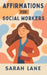 Affirmations for Social Workers by Sarah Lane