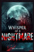 Whispers of a Nightmare by Kikelomo Adeniyi