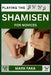 Playing the Shamisen for Novices: Techniques, Tuning, Finger Placement, Bowing, Sound Production, and Essential Music Theory for Beginners to Advanced by Mark Faka