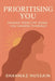 Prioritising You by Shahnaz Hussain