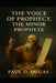 The Voice Of Prophecy, The Minor Prophets by Paul D. Dugas