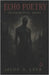 Echo Poetry: Experimental Prose by Eder, Jacob A.