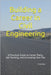 Building a Career in Civil Engineering: A Practical Guide to Career Paths, Job Hunting, and Increasing Your Pay by Strataway