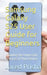 Samsung Galaxy S25 User Guide for Beginners: Knowing the Important Features of Your Device by Jared Prisha