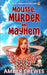 Mousse, Murder and Mayhem by Amber Crewes