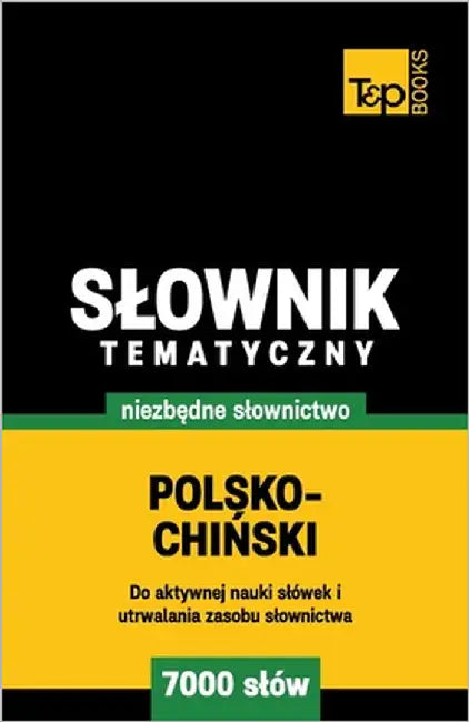 Polsko-chiński slownik tematyczny 7000 slów by Taranov, Andrey