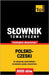 Polsko-czeski slownik tematyczny 9000 slów by Taranov, Andrey