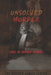The Unsolved Murder of Ronald Hughes: The Manson Family Lawyer Who Vanished During America's Most Infamous Trial by Ricky Indrawan