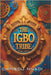 The Igbo Tribe by Nnadi, Chinedu