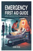 Emergency First Aid Guide: Essential Life-Saving Skills For Every Household and Workplace by John Steve