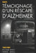 Raid 0, Témoignage d'Un Rescapé d'Alzheimer: Récit personnel, enquête et rapport de recherche by Tahar Debili, Hicham Debili