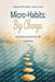 Micro-Habits: Big Change by Kai Stone
