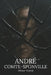 André Comte-Sponville: ce qu'il faut vraiment savoir: Découvrez comment André Comte-Sponville, philosophe de la fidélité et de la lucidité, a réconcil by Olivier Veyrat