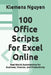 100 Office Scripts for Excel Online: Real-World Automations for Business, Finance, and Productivity by Klemens Nguyen
