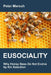 Eusociality: Why Honey Bees Do Not Evolve by Kin Selection by Peter Mersch