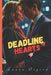 Deadline Hearts: A Romantic Workplace Saga, Steamy Enemies-to-Lovers (Forced Proximity Romance) by Launa Osgood