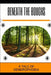 Beneath the Boughs: A Tale of Dendrophobia by Mia R. Wellington