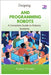 Designing and Programming Robots: A Complete Guide to Robotic Systems by McSally, Krysten
