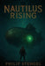 Nautilus Rising by Philip Stengel