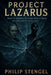 Project Lazarus by Philip Stengel