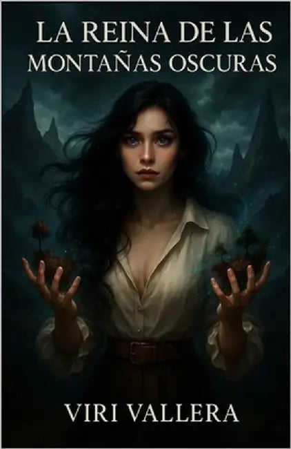 La reina de las montañas oscuras by Vallera, Viri