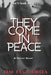 They Come In Peace