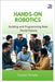 Hands-On Robotics: Building and Programming Real-World Robots by McSally, Krysten