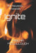 Ignite: The Neurexis Protocols by Mischa McCullough