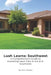 Lush Lawns: Southwest: A Comprehensive Guide to Mastering Lawn Care in the arid West by Evan Maxon