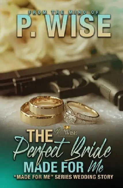 The Perfect Bride Made For Me by Brandi Jefferson