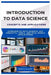 Introduction to Data Science Concepts and Applications: Overview of data science, key concepts, tools, and real-world applications by Renata Sloane