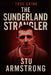 The Sunderland Strangler by Stu Armstrong
