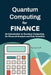 Quantum Computing for Finance: An Introduction to Quantum Computing for Financial Analysts and Data Scientists by Ramesh Ur