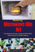 Mastering Microwave Kiln Art: Unlocking the Secrets to Easy and Affordable Glass Fusing and Jewelry Making by Kristian Lundblad