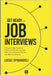 Get Ready for Job Interviews: A Step-by-Step System to Overcome Interview Anxiety, Show Your Value and Get the Job Offer You Deserve by Spirandeli, Lucas