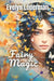 Fairy Magic: A Young Adult Fantasy by Evelyn Lederman